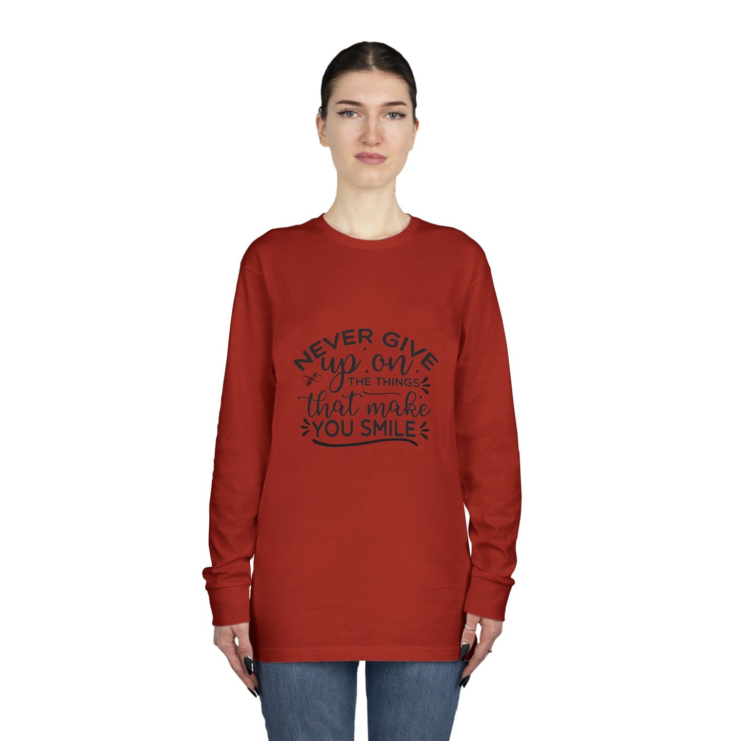 Inspirational Long Sleeve Crewneck Tee, Motivational Quote Shirt, Positive Vibes Top, Never Give Up Clothing, Encouraging Graphic Tee