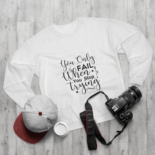 Motivational Unisex Crew Neck Sweatshirt, Never Give Up Inspirational Jumper, Positive Quote Pullover, Success Sweatshirt, Workout