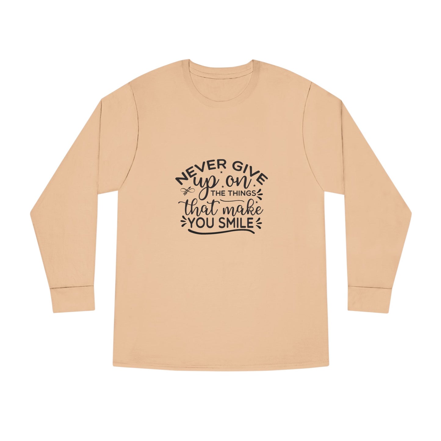 Inspirational Long Sleeve Crewneck Tee, Motivational Quote Shirt, Positive Vibes Top, Never Give Up Clothing, Encouraging Graphic Tee