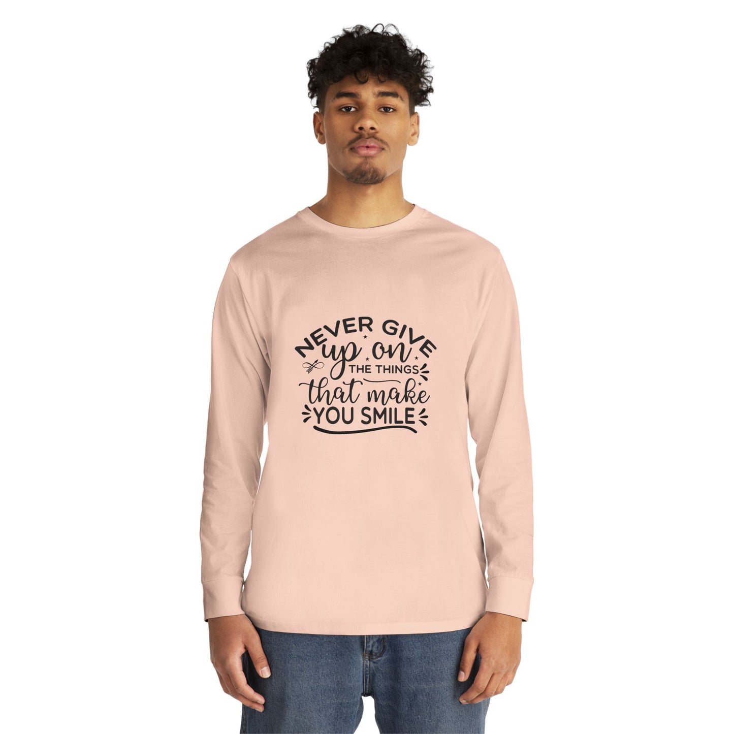 Inspirational Long Sleeve Crewneck Tee, Motivational Quote Shirt, Positive Vibes Top, Never Give Up Clothing, Encouraging Graphic Tee