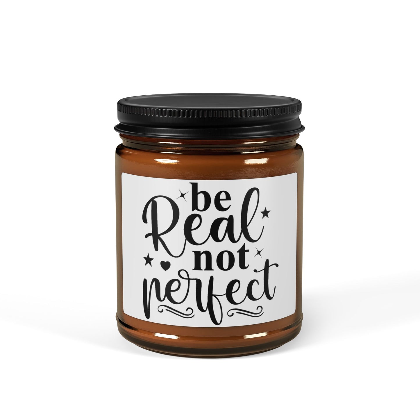 Be real not reflect Scented Soy Candle (Multi-Size, Amber Jar)
