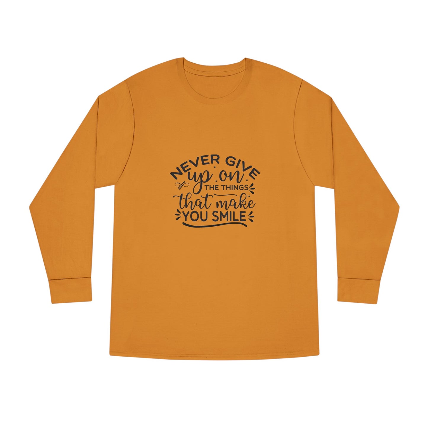 Inspirational Long Sleeve Crewneck Tee, Motivational Quote Shirt, Positive Vibes Top, Never Give Up Clothing, Encouraging Graphic Tee