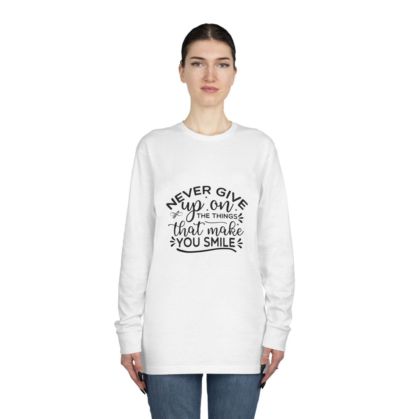 Inspirational Long Sleeve Crewneck Tee, Motivational Quote Shirt, Positive Vibes Top, Never Give Up Clothing, Encouraging Graphic Tee