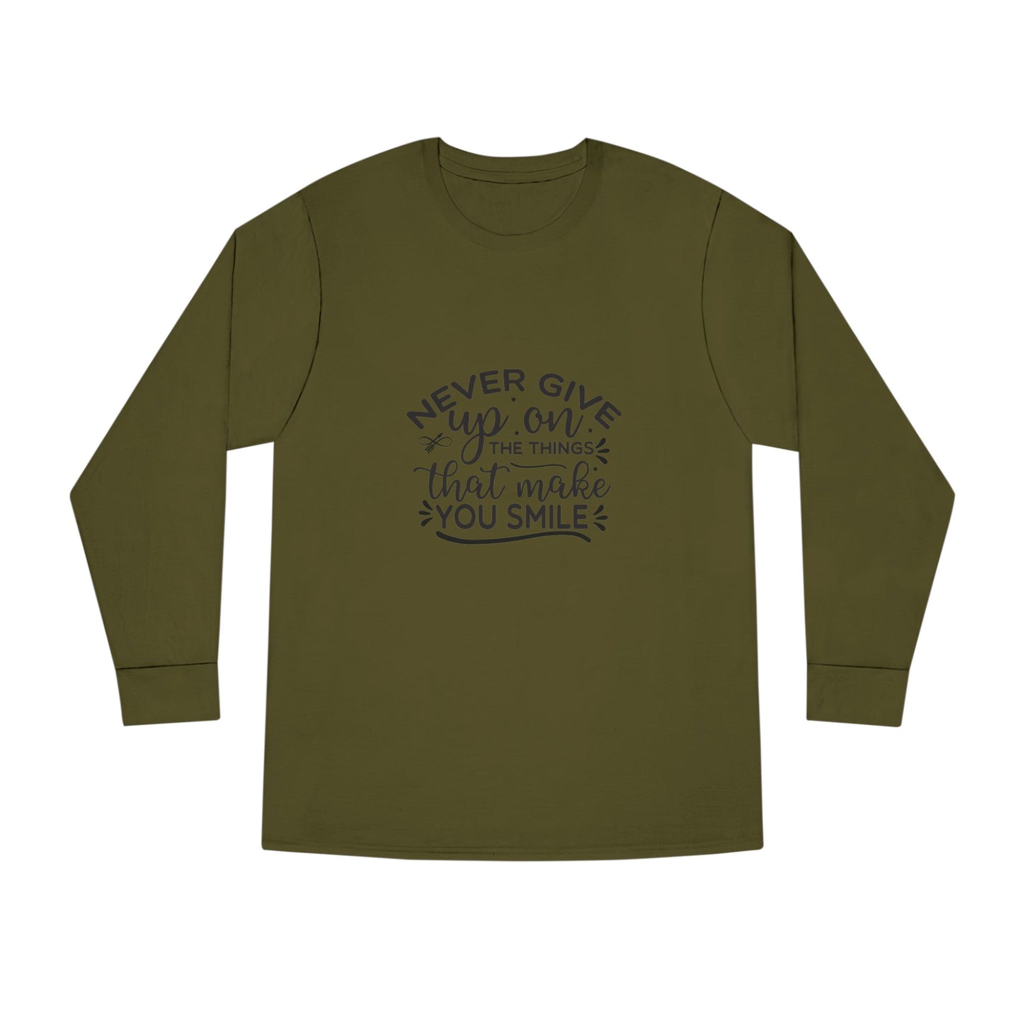 Inspirational Long Sleeve Crewneck Tee, Motivational Quote Shirt, Positive Vibes Top, Never Give Up Clothing, Encouraging Graphic Tee